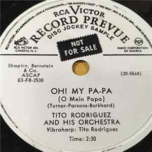 Tito Rodriguez And His Orchestra - Oh! My Pa-Pa / In The Still Of The Night Mp3