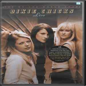 Dixie Chicks - Top Of The World Tour - Live Mp3