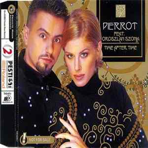 Pierrot Feat. Oroszlán Szonja - Time After Time Mp3
