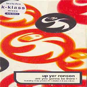 Up Yer Ronson - Are You Gonna Be There? Mp3