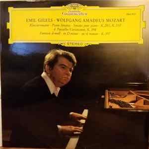 Wolfgang Amadeus Mozart - Emil Gilels In Salzburger Mozarteum Mp3