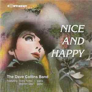 The Dave Collins Band Featuring Joerg Reiter, Stephan Diez - Nice And Happy Mp3