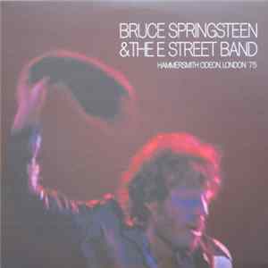 Bruce Springsteen & The E Street Band - Hammersmith Odeon, London '75 Mp3