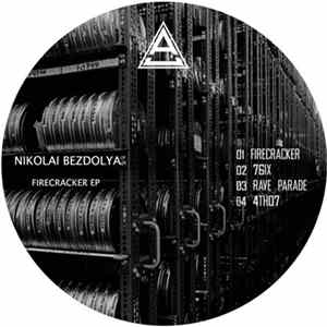 Nikolai Bezdolya - Firecracker EP Mp3