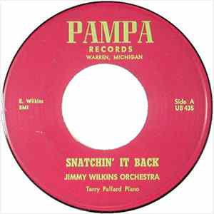 Jimmy Wilkins Orch. - Snatchin' It Back Mp3
