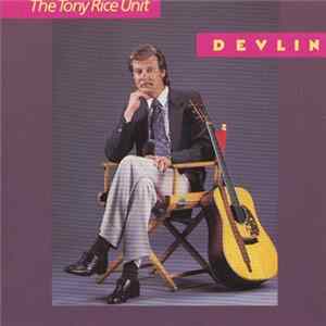 The Tony Rice Unit - Devlin Mp3