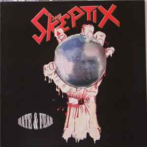 The Skeptix - Hate And Fear Mp3
