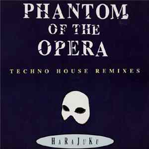 Harajuku - Phantom Of The Opera (Techno House Remixes) Mp3