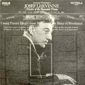 Josef Lhevinne - Master Of The Romantic Piano Mp3