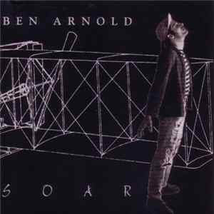 Ben Arnold - Soar Mp3