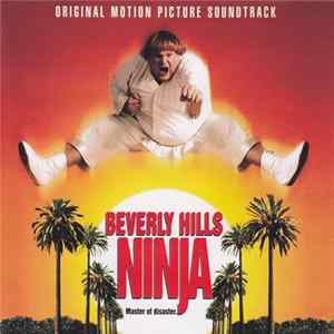Various - Beverly Hills Ninja (Original Motion Picture Soundtrack) / ビバリー・ヒルズ・ニンジャ -オリジナル･サウンドトラック Mp3
