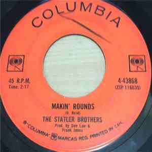 The Statler Brothers - Makin' Rounds / That'll Be The Day Mp3