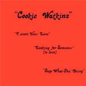 Cookie Watkins - I Want Your Love Mp3