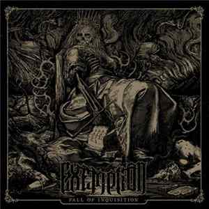 Exemption - Fall Of Inquisition Mp3