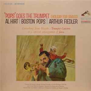 Al Hirt | Boston Pops | Arthur Fiedler - "Pops" Goes The Trumpet (Holiday For Brass) Mp3