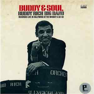 Buddy Rich Big Band - Buddy & Soul Mp3