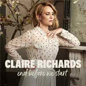 Claire Richards - End Before We Start Mp3