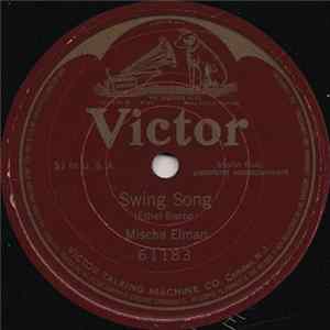 Mischa Elman - Swing Song Mp3