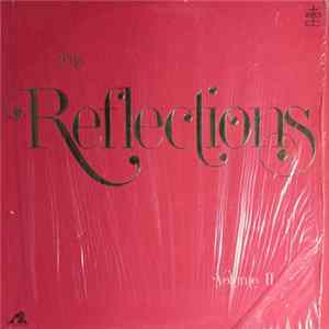 The Reflections - The Reflections, Volume II Mp3