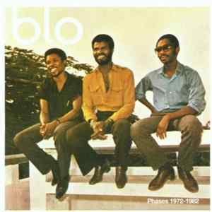 Blo - Phases 1972-1982 Mp3