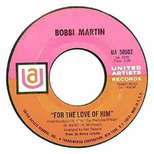 Bobbi Martin - For The Love Of Him / Fall To Pieces Mp3