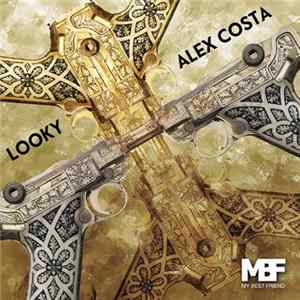 Alex Costa - Looky Mp3