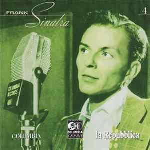 Frank Sinatra - The Best Of The Columbia Years 1943-1952 - Disco 4 Mp3