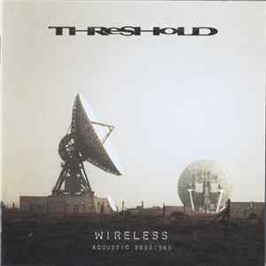 Threshold - Wireless - Acoustic Sessions Mp3