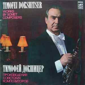 Timofei Dokshitser - Works By Soviet Composers Mp3