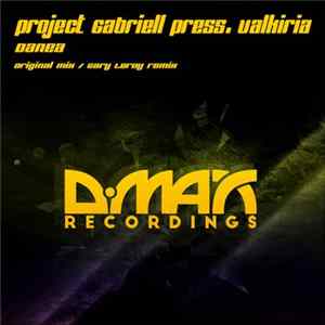 Project Gabriell Press. Valkiria - Danea Mp3
