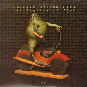 Amazing Rhythm Aces - Too Stuffed To Jump Mp3