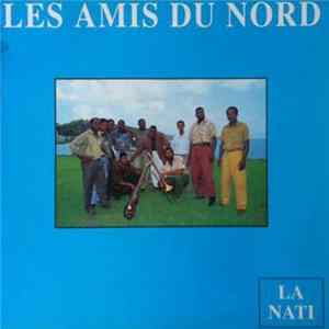 Les Amis Du Nord - La Nati Mp3