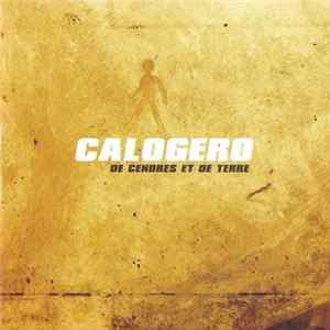 Calogero - De Cendres Et De Terre Mp3