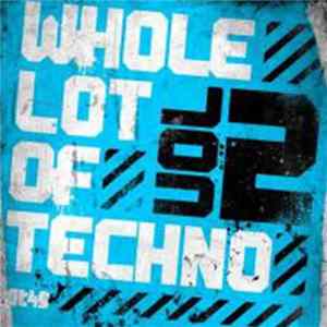 Various - A Whole Lot of Techno Volume 2 Mp3
