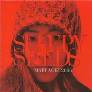 Mari Aoki - Sleepy Seeds Mp3