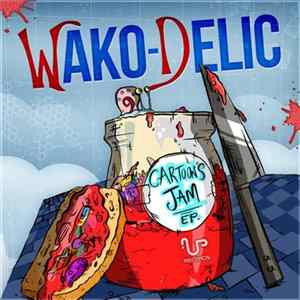 Wako-Delic - Cartoons Jam EP Mp3