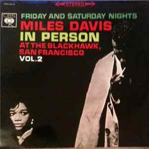 Miles Davis - In Person, Saturday Night At The Blackhawk, San Francisco, Volume II Mp3
