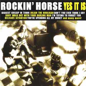 Rockin' Horse - Yes It Is Mp3