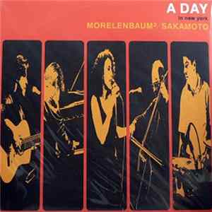 Morelenbaum² / Sakamoto - A Day In New York Mp3