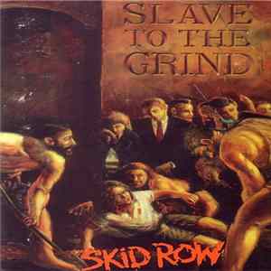Skid Row - Slave To The Grind Mp3