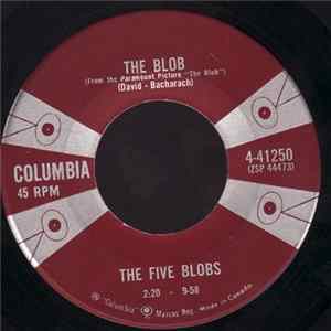 The Five Blobs - The Blob / Saturday Night In Tiajuana Mp3