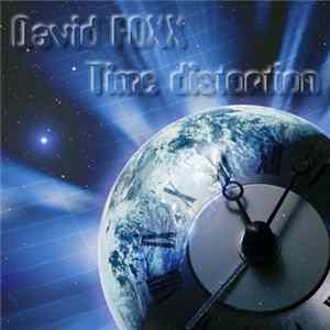 David Foxx - Time Distortion Mp3