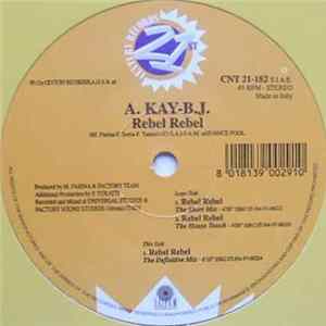 A. Kay-B.J. - Rebel Rebel Mp3
