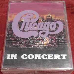 Chicago - In Concert Mp3