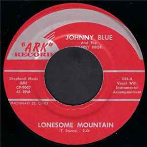 Johnny Blue And The Pelfrey Brothers - Lonesome Mountain Mp3