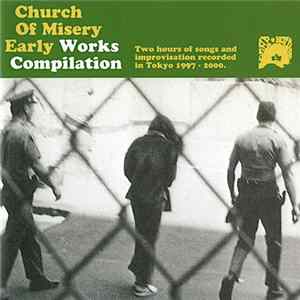 Church Of Misery - Early Works Compilation Mp3
