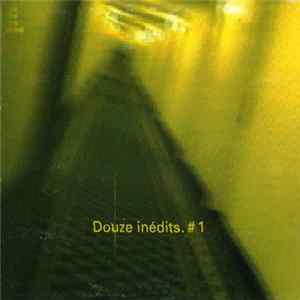 Various - Douze Inédits. # 1 Mp3