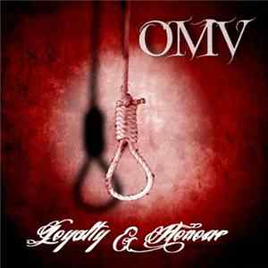 OMV - Loyalty & Honour Mp3