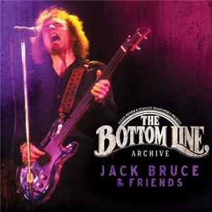 Jack Bruce And Friends - The Bottom Line Archive Mp3