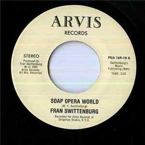 Fran Swittenburg - Soap Opera World / My Heart Accepts You Mp3